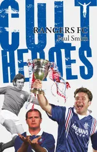 Rangers Cult Heroes