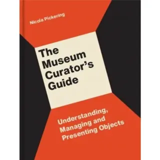 The Museum Curator’s Guide