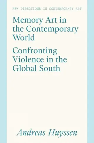 Memory Art in the Contemporary World