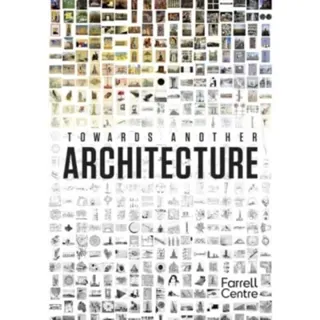 Towards Another Architecture