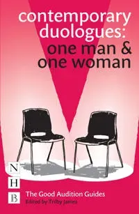 Contemporary Duologues: One Man & One Woman
