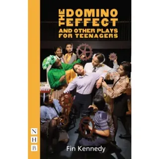 The Domino Effect and other plays for teenagers