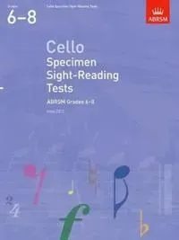 Cello Specimen Sight-Reading Tests, ABRSM Grades 6-8