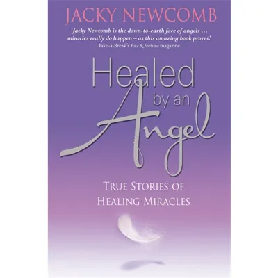 Healed by an Angel