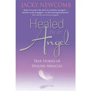 Healed by an Angel