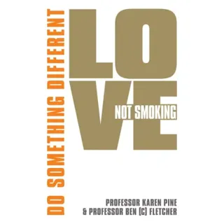 Love Not Smoking: Do Something Different