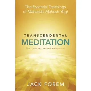 Transcendental meditation - the essential teachings of maharishi mahesh yog