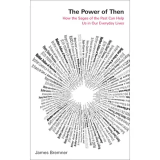 The Power of Then