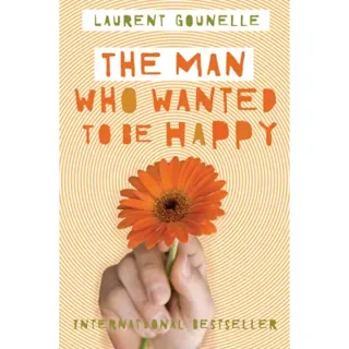 The Man Who Wanted to Be Happy