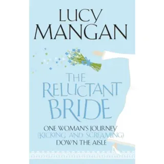 The Reluctant Bride