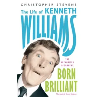 Kenneth Williams: Born Brilliant