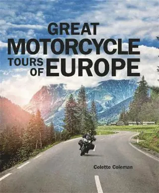 Great motorcycle tours of europe