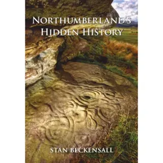 Northumberland's Hidden History