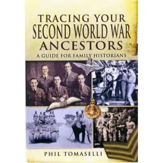 Tracing Your Second World War Ancestors