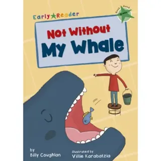 Not Without My Whale