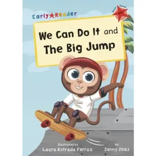 We Can Do It and The Big Jump