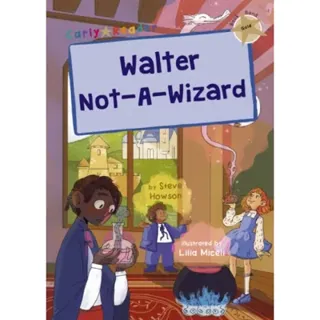 Walter Not-A-Wizard