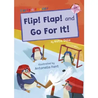 Flip! Flap! and Go For It!