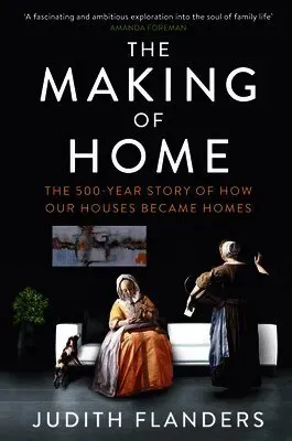 The Making of Home