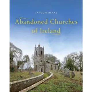 Abandoned Churches of Ireland