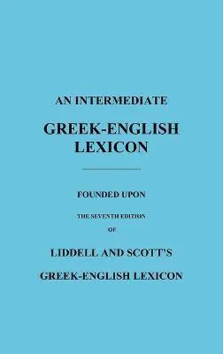 Intermediate Greek-English Lexicon