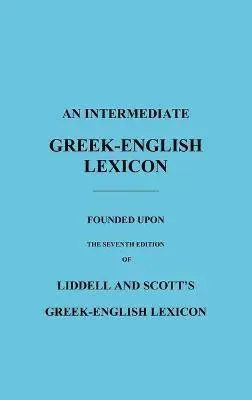 Intermediate Greek-English Lexicon