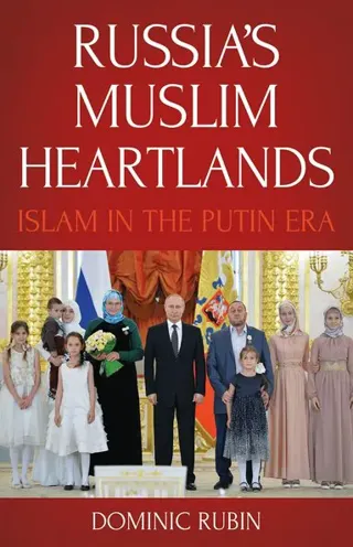 Russia's Muslim Heartlands