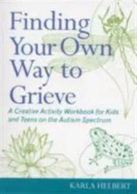 Finding Your Own Way to Grieve