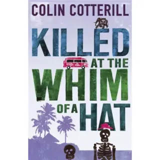 Killed at the Whim of a Hat