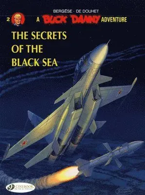 Buck Danny 2 - The Secrets of the Black Sea