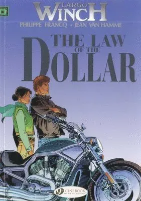 Largo Winch 10 -The Law of the Dollar