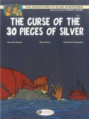 Blake & Mortimer 13 - The Curse of the 30 Pieces of Silver Pt 1