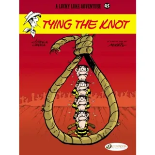 Lucky Luke Vol. 45: Tying The Knot