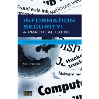 Information Security A Practical Guide