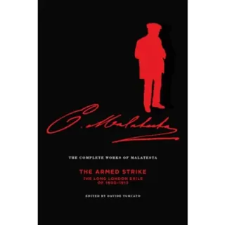 The Complete Works Of Malatesta Vol V