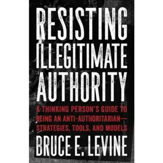 Resisting Illegitimate Authority