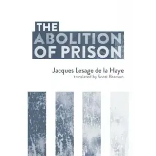 The Abolition of Prison