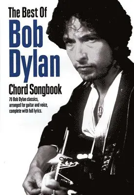 The Best of Bob Dylan-Chord Songbook