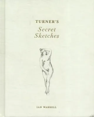 Turner's Secret Sketches