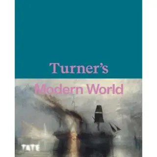 Turner's Modern World