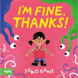 I’m Fine, Thanks!