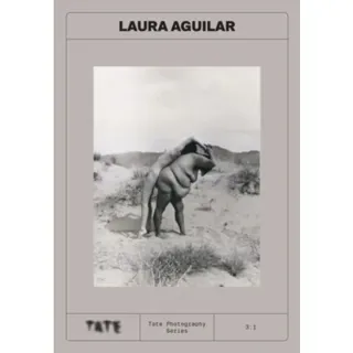 Tate Photography: Laura Aguilar