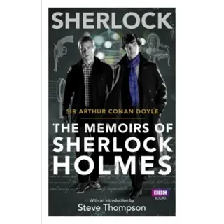 Sherlock: The Memoirs of Sherlock Holmes