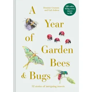 A Year of Garden Bees and Bugs
