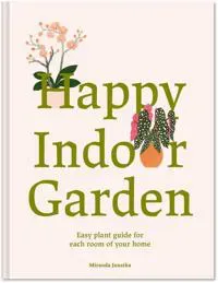 Happy Indoor Garden