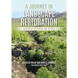 A Journey in Landscape Restoration