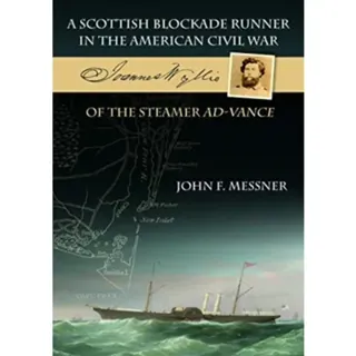 A Scottish Blockade Runner in the American Civil War