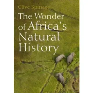 The Wonder of Africa’s Natural History