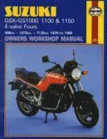 Suzuki GS/GSX1000, 1100 & 1150 4-valve Fours (79 - 88) Haynes Repair Manual