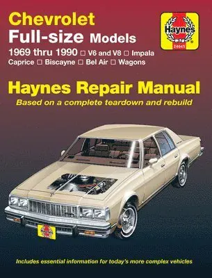 Chevrolet full-size V6 & V8 petrol, Impala, Caprice, Biscayne, Bel Air, Kingswood & Townsman (1969-1990) Haynes Repair Manual (USA)